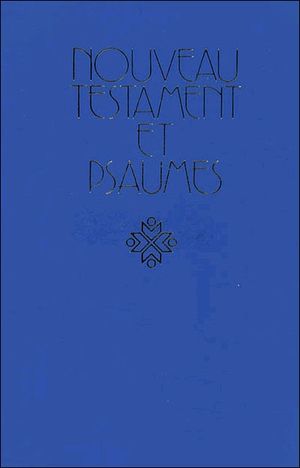 Nouveau testament et psaumes