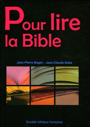 Pour lire la Bible