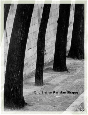 Otto Steinert, Parisian Forms