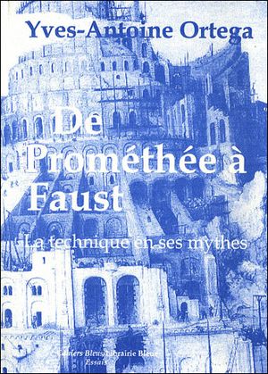 De Prométhée à Faust