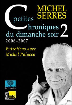 Petites chroniques du dimanche soir, 2 (2006-2007)