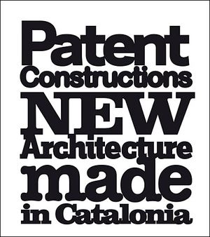 Patent constructions new architecture made in catalonia