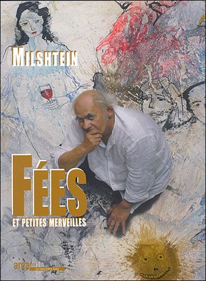 Milshtein, fées et petites merveilles