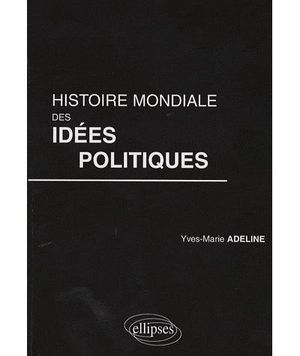 Histoire mondiale des idées politiques