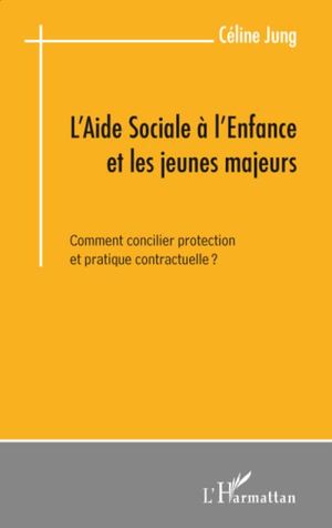 Aide sociale à l'enfance et les jeunes majeurs