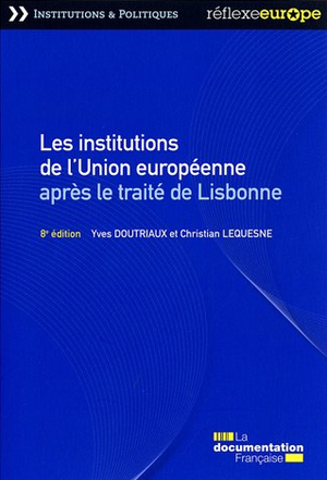 Les institutions de l'Union européenne après le traité de Lisbonne