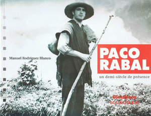 Paco Rabal, un demi-siècle de présence