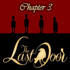 The Last Door - Chapter 3: The Witnesses
