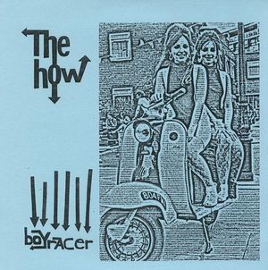 The How / Boyracer (Single)