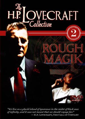 Rough Magik: The Stories of H.P. Lovecraft Volume 2