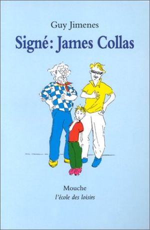 Signé : James Collas