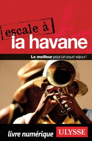 Escale à La Havane