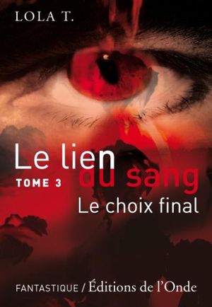 Le choix final