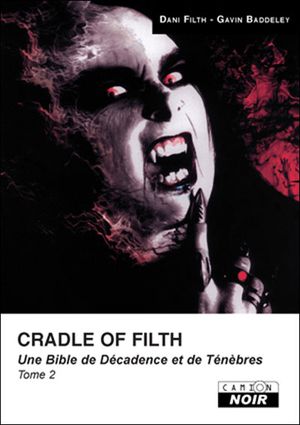 Cradle of Fith, une Bible de décadence et de ténèbres