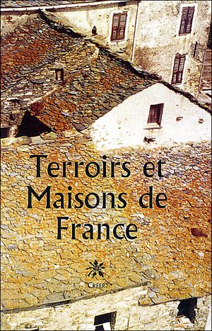 Terroirs et maisons de France