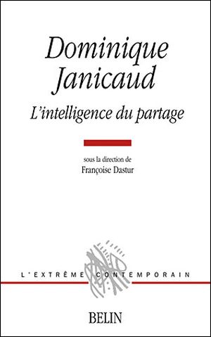Dominique Janicaud, l'intelligence du partage