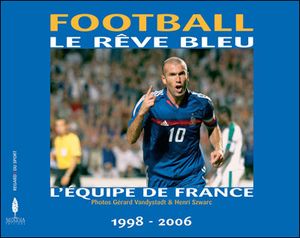 Foot, le rêve bleu