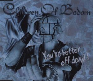 You’re Better Off Dead! (Single)