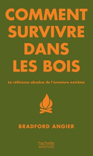 Comment survivre dans les bois