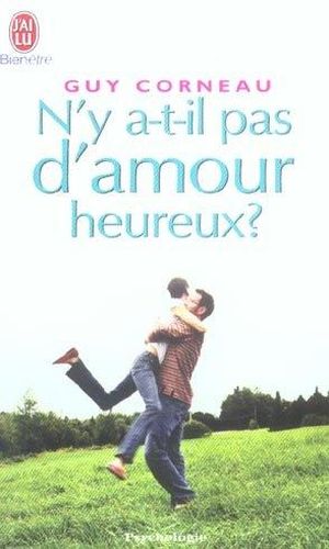 N’y a-t-il pas d'amour heureux ?