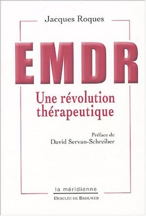 EMDR : une révolution thérapeutique