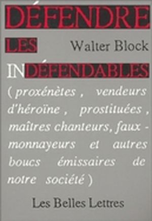 Défendre les indéfendables