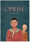 Opium