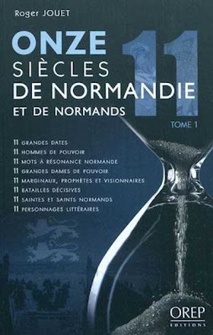 Onze siècles de Normandie et de normands