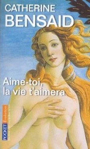 Aime-toi, la vie t'aimera