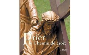 Prier le chemin de croix