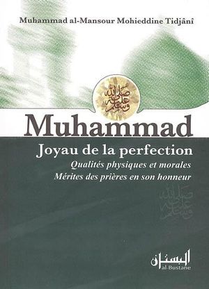 Muhammad, joyau de la perfection