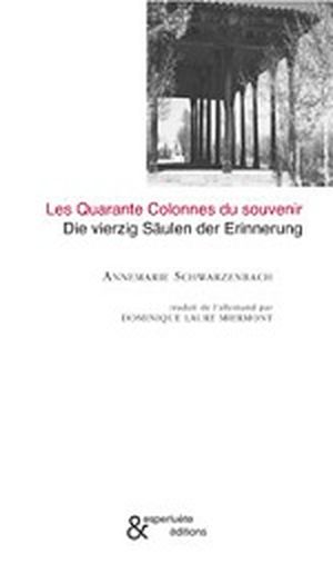 Les quarante colonnes du souvenir