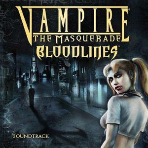Vampire: The Masquerade: Bloodlines (OST)