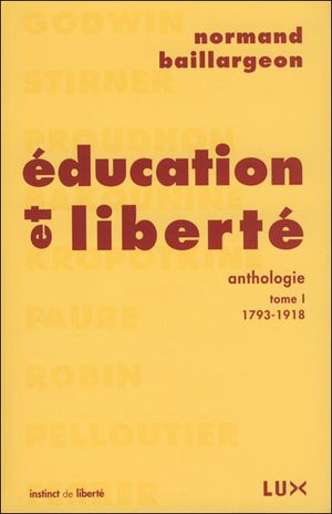 Éducation et Liberté anthologie, tome 1