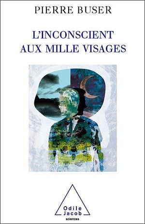 L'inconscient aux mille visages