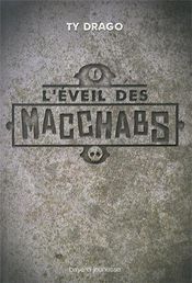 Couverture L'éveil des Macchabs, Tome 1 Couverture L'éveil des Macchabs, Tome 1