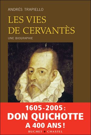 Les vies de Cervantes