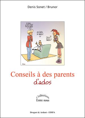 Conseils à des parents d'ados