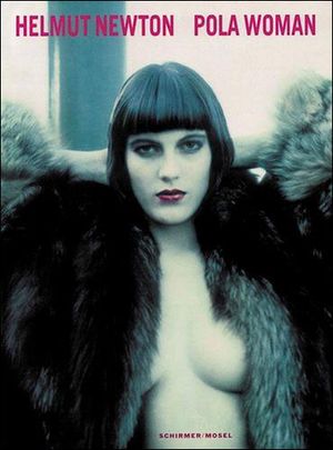 Helmut Newton : Pola Woman