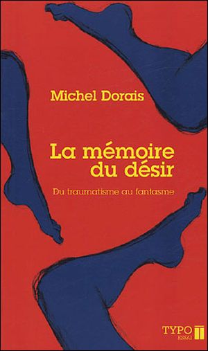 La mémoire du désir