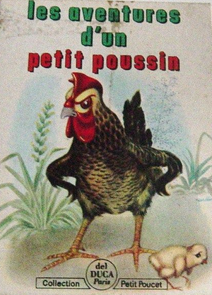 Les aventures d'un petit poussin