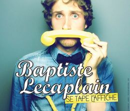 image-https://media.senscritique.com/media/000006815239/0/baptiste_lecaplain_se_tape_l_affiche.jpg