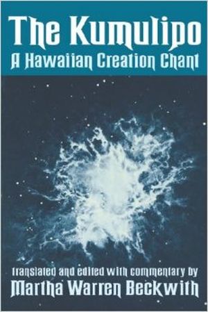Kumulipo: A Hawaiian Creation Chant