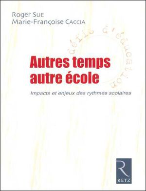 Autre temps, autre école