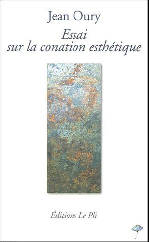 Essai sur la conation esthétique