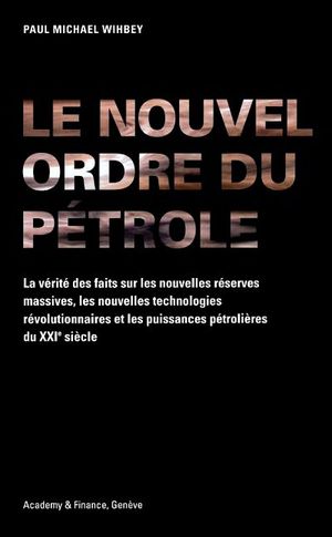 Le nouvel ordre du pétrole