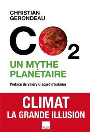 CO2, un mythe planétaire