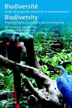 Biodiversité : Droits de propriété, économie et environnement