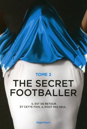 The Secret Footballer - Tome 2