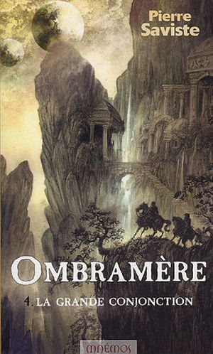 La Grande Conjonction - Ombramère, tome 4